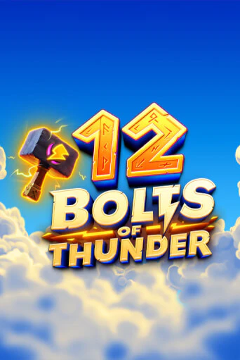 Бесплатная демо игра 12 Bolts of Thunder | Джой Казино без регистрации