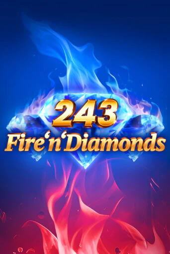 Бесплатная демо игра 243 Fire'n'Diamonds | Джой Казино без регистрации