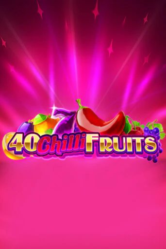 Бесплатная демо игра 40 Chilli Fruits | Джой Казино без регистрации