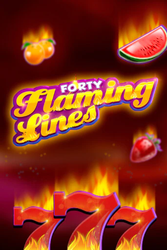Бесплатная демо игра 40 Flaming Lines | Джой Казино без регистрации