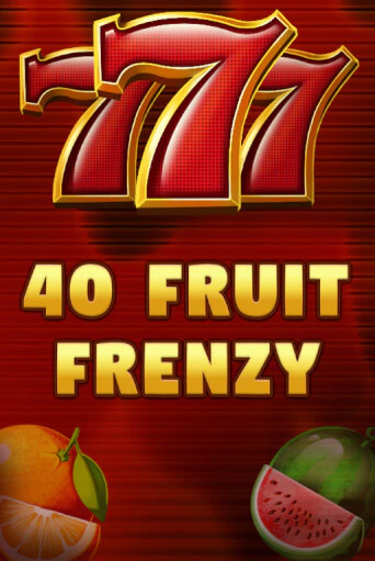 Бесплатная демо игра 40 Fruit Frenzy | Джой Казино без регистрации