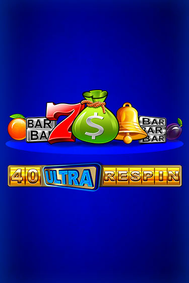 Бесплатная демо игра 40 Ultra Respin | Джой Казино без регистрации