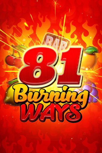 Бесплатная демо игра 81 Burning Ways | Джой Казино без регистрации