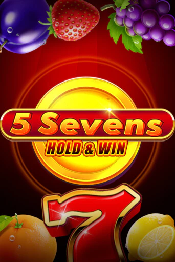 Бесплатная демо игра 5 Sevens Hold & Win | Джой Казино без регистрации