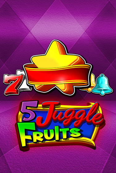 Бесплатная демо игра 5 Juggle Fruits | Джой Казино без регистрации