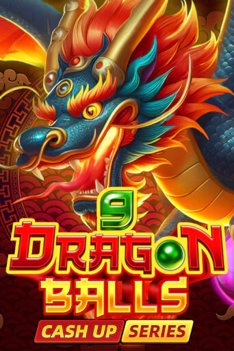 Бесплатная демо игра 9 Dragon Balls: Cash Up | Джой Казино без регистрации