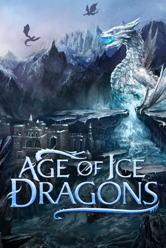 Бесплатная демо игра Age of Ice Dragons | Джой Казино без регистрации