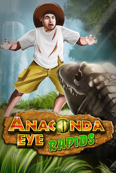 Бесплатная демо игра Anaconda Eye Rapids | Джой Казино без регистрации