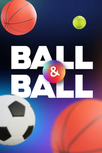 Бесплатная демо игра Ball & Ball | Джой Казино без регистрации