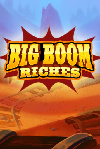 Бесплатная демо игра Big Boom Riches | Джой Казино без регистрации