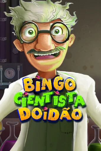Бесплатная демо игра Bingo Cientista Doidão | Джой Казино без регистрации