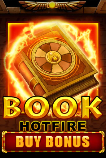 Бесплатная демо игра Book Hotfire Buy Bonus | Джой Казино без регистрации