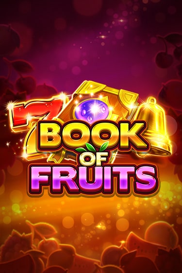 Бесплатная демо игра Book of Fruits | Джой Казино без регистрации