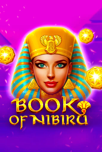 Бесплатная демо игра Book of Nibiru | Джой Казино без регистрации