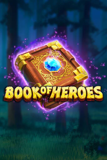 Бесплатная демо игра Book of Heroes | Джой Казино без регистрации