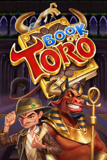 Бесплатная демо игра Book of Toro | Джой Казино без регистрации