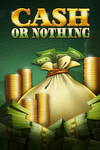 Бесплатная демо игра Cash or Nothing | Джой Казино без регистрации