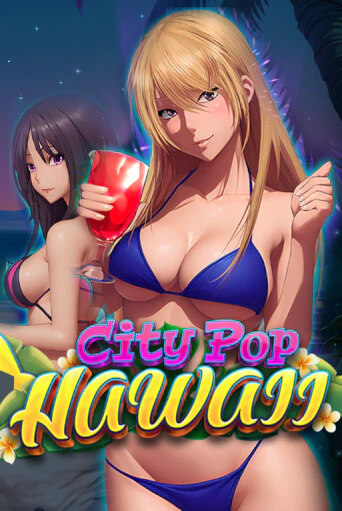 Бесплатная демо игра City Pop: Hawaii | Джой Казино без регистрации