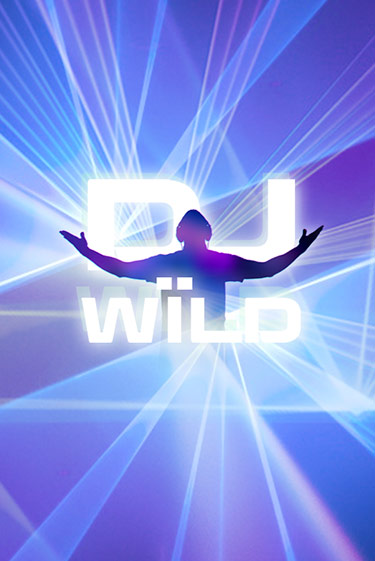 Бесплатная демо игра DJ Wild | Джой Казино без регистрации