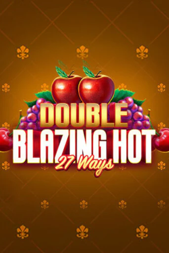 Бесплатная демо игра Double Blazing Hot 27 Ways | Джой Казино без регистрации