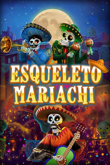 Бесплатная демо игра Esqueleto Mariachi | Джой Казино без регистрации