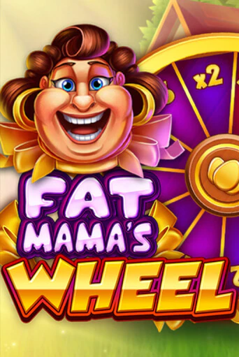 Бесплатная демо игра Fat Mama's Wheel | Джой Казино без регистрации