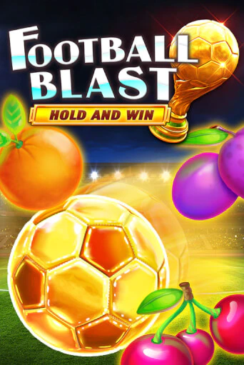 Бесплатная демо игра Football Blast Hold and Win | Джой Казино без регистрации