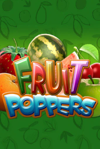Бесплатная демо игра Fruit Poppers | Джой Казино без регистрации