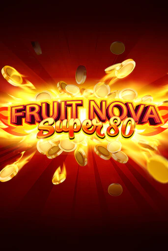 Бесплатная демо игра Fruit Super Nova 80 | Джой Казино без регистрации