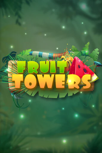 Бесплатная демо игра  Fruit Towers | Джой Казино без регистрации