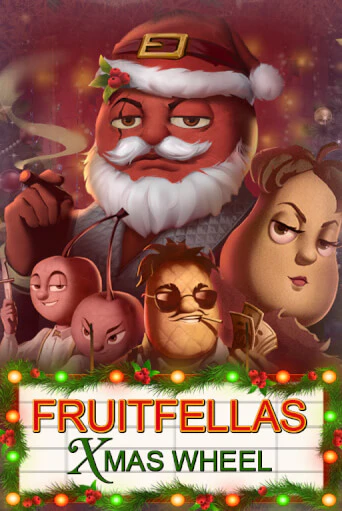 Бесплатная демо игра Fruitfellas Xmas Wheel | Джой Казино без регистрации