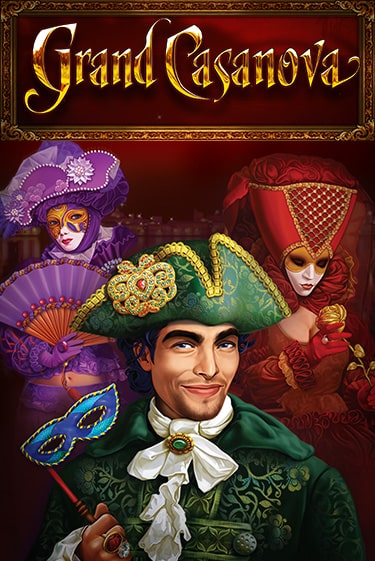 Бесплатная демо игра Grand Casanova | Джой Казино без регистрации