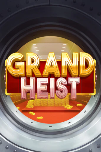 Бесплатная демо игра Grand Heist | Джой Казино без регистрации