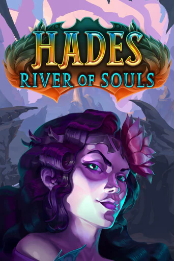 Бесплатная демо игра Hades River of Souls | Джой Казино без регистрации