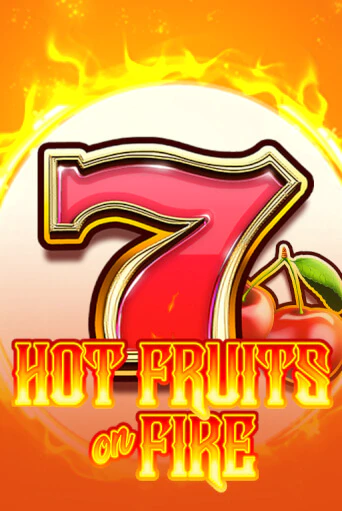 Бесплатная демо игра Hot Fruits on Fire | Джой Казино без регистрации