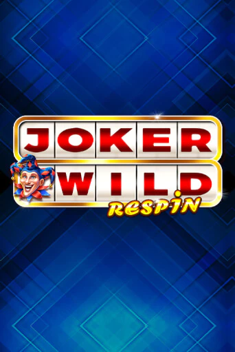 Бесплатная демо игра Joker Wild Respin | Джой Казино без регистрации