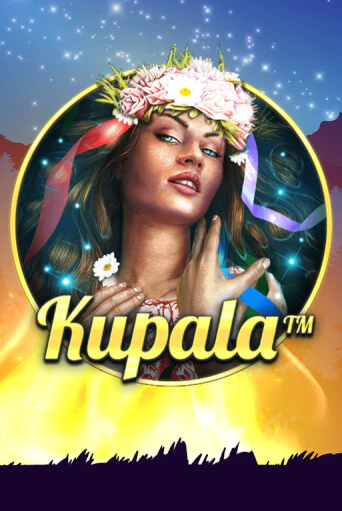 Бесплатная демо игра Kupala | Джой Казино без регистрации