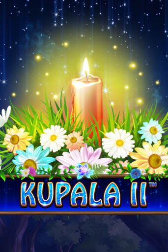 Бесплатная демо игра Kupala II | Джой Казино без регистрации