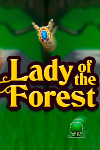 Бесплатная демо игра Lady of the Forest | Джой Казино без регистрации