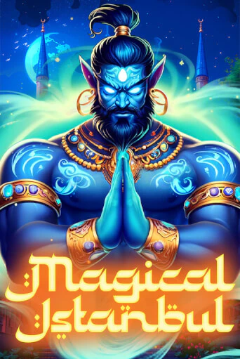 Бесплатная демо игра Magical Istanbul | Джой Казино без регистрации