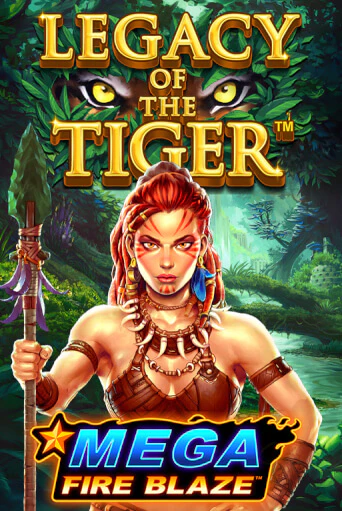 Бесплатная демо игра Mega Fire Blaze Jackpots Legacy of the Tiger | Джой Казино без регистрации