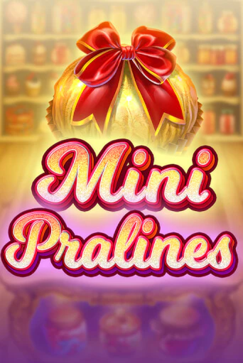 Бесплатная демо игра Mini Pralines | Джой Казино без регистрации