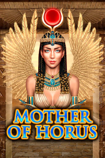 Бесплатная демо игра Mother of Horus | Джой Казино без регистрации
