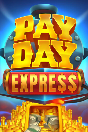 Бесплатная демо игра Payday Express | Джой Казино без регистрации