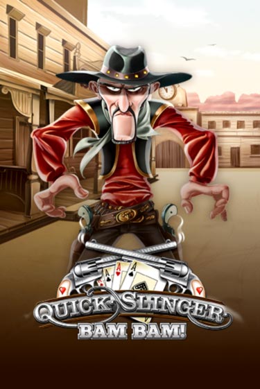 Бесплатная демо игра Quick Slinger Bam Bam | Джой Казино без регистрации