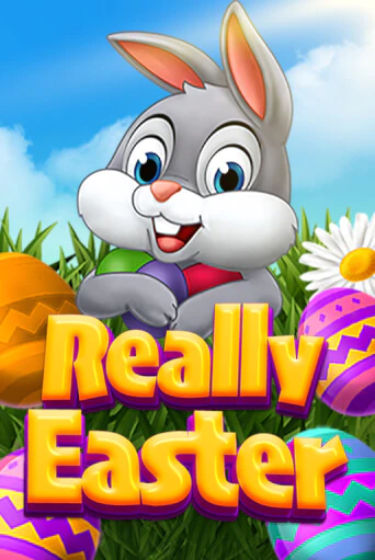 Бесплатная демо игра Really Easter | Джой Казино без регистрации