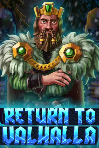 Бесплатная демо игра Return To Valhalla | Джой Казино без регистрации