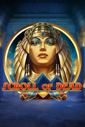 Бесплатная демо игра Scroll of Dead | Джой Казино без регистрации