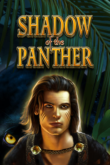 Бесплатная демо игра Shadow of the Panther | Джой Казино без регистрации