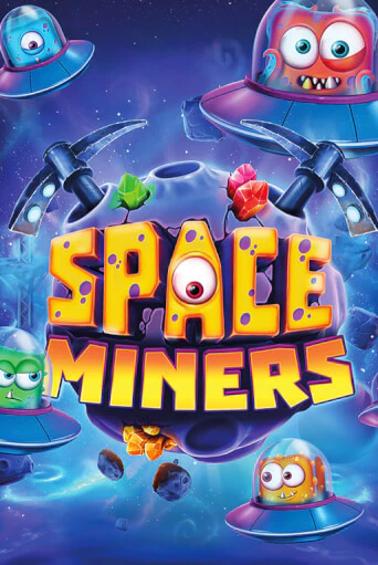 Бесплатная демо игра Space Miners | Джой Казино без регистрации